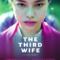 Vợ ba – The Third Wife (2019) Full HD Vietsub