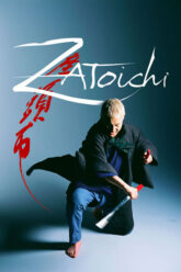 Kiếm Sĩ Mù – The Blind Swordsma Zatoichi (2003)