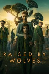 Raised by Wolves Season 1 (2020)